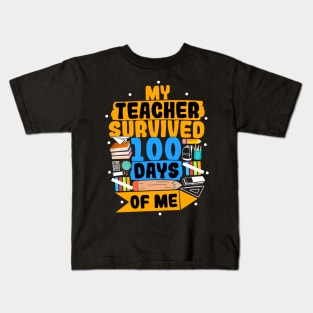 My Teacher Survived 100 Days Of Me Kids T-Shirt